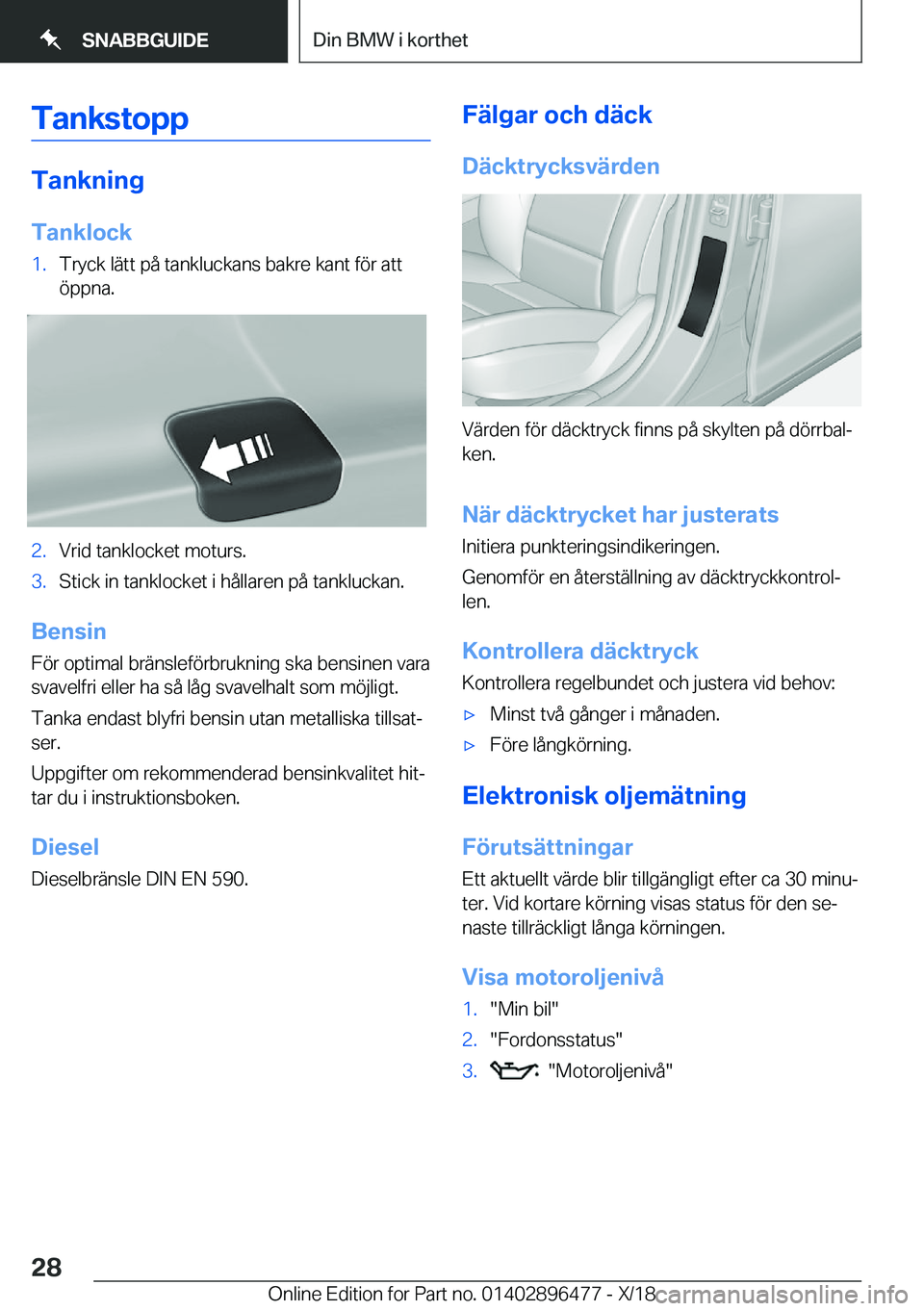 BMW X1 2019  InstruktionsbÖcker (in Swedish) �T�a�n�k�s�t�o�p�p
�T�a�n�k�n�i�n�g
�T�a�n�k�l�o�c�k
�1�.�T�r�y�c�k��l�ä�t�t��p�å��t�a�n�k�l�u�c�k�a�n�s��b�a�k�r�e��k�a�n�t��f�