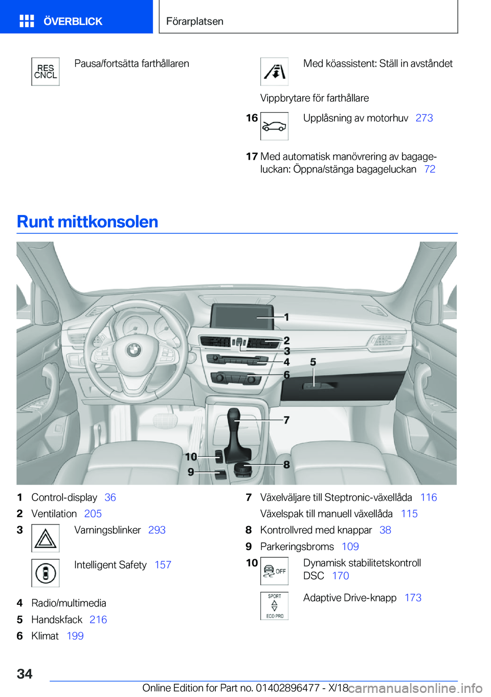 BMW X1 2019  InstruktionsbÖcker (in Swedish) �P�a�u�s�a�/�f�o�r�t�s�ä�t�t�a��f�a�r�t�h�å�l�l�a�r�e�n�M�e�d��k�