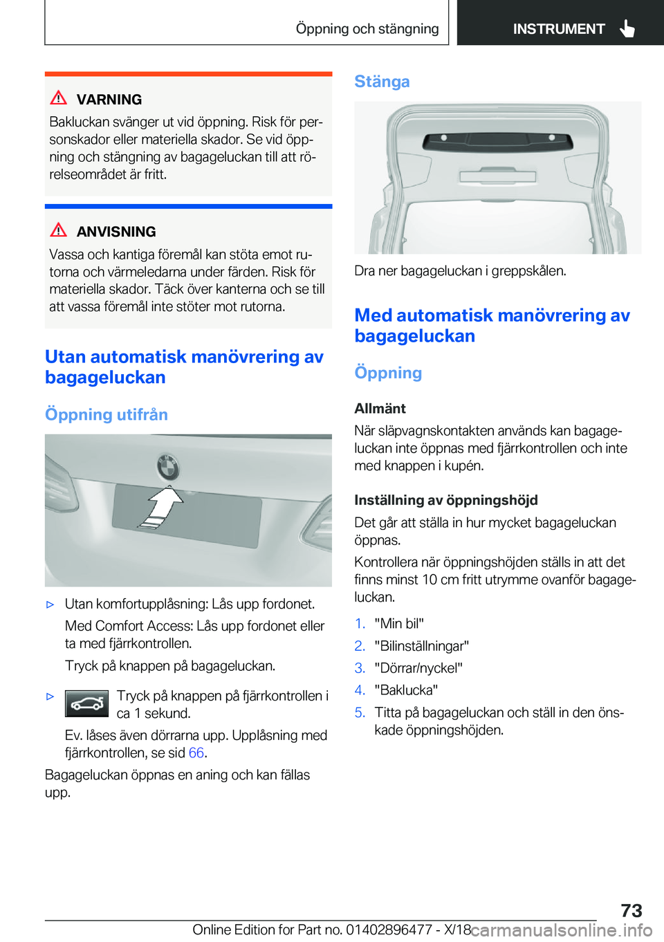 BMW X1 2019  InstruktionsbÖcker (in Swedish) �V�A�R�N�I�N�G
�B�a�k�l�u�c�k�a�n��s�v�ä�n�g�e�r��u�t��v�i�d��
