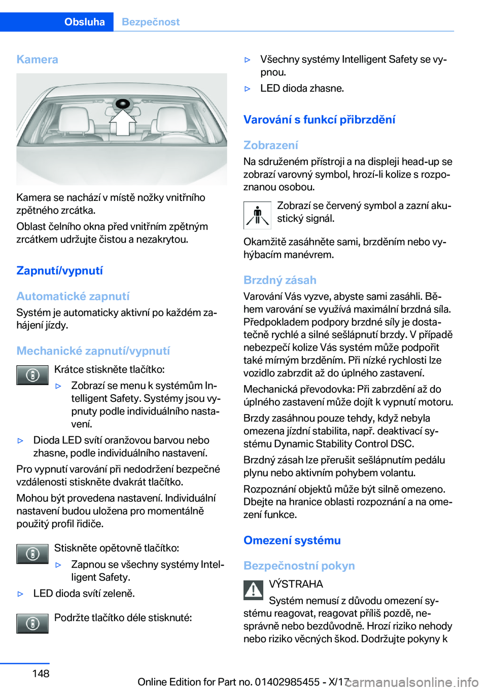 BMW X1 2018  Návod na použití (in Czech) �K�a�m�e�r�a
�K�a�m�e�r�a� �s�e� �n�a�c�h�