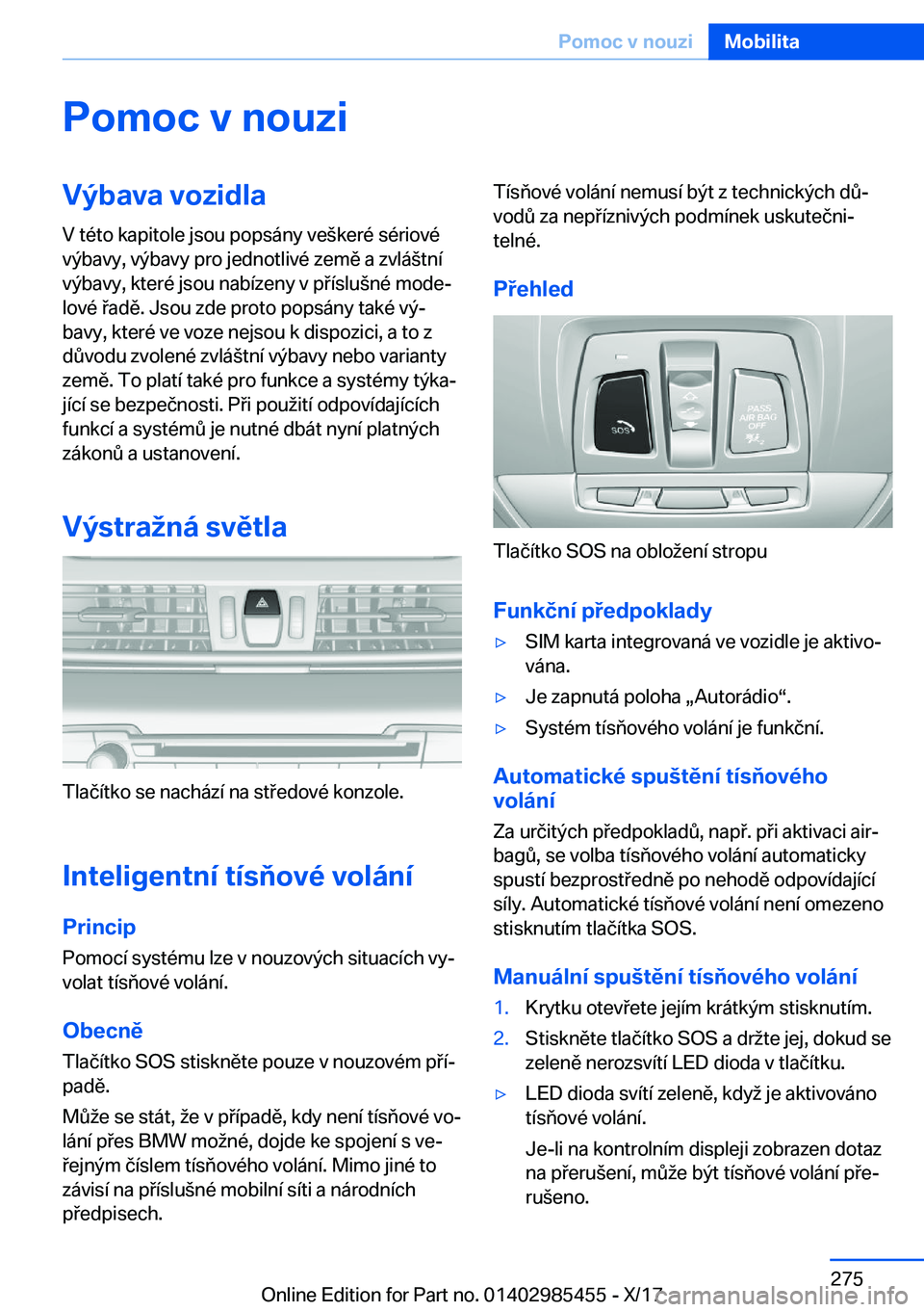 BMW X1 2018  Návod na použití (in Czech) �P�o�m�o�c��v��n�o�u�z�i�V�