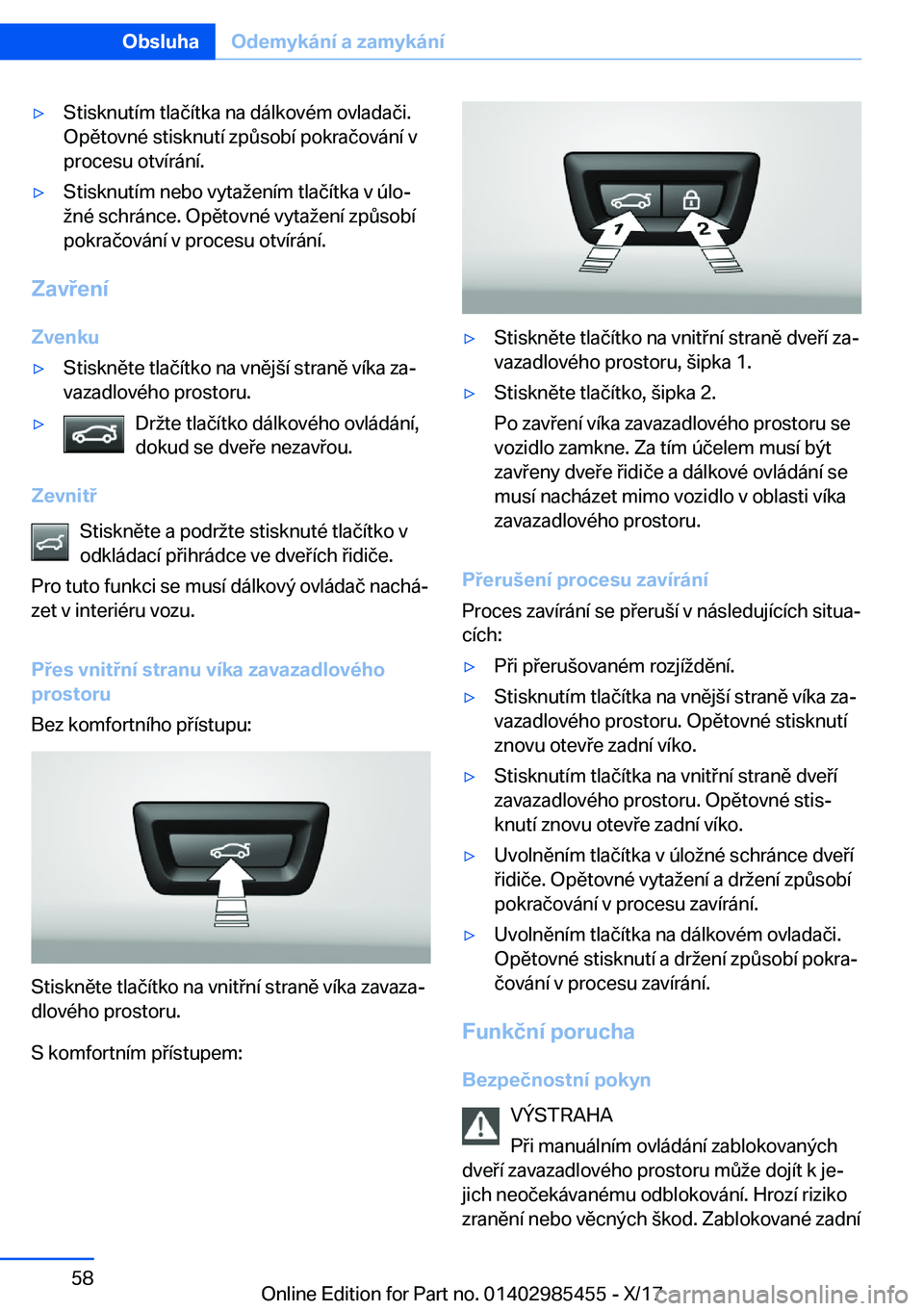 BMW X1 2018  Návod na použití (in Czech) y�S�t�i�s�k�n�u�t�