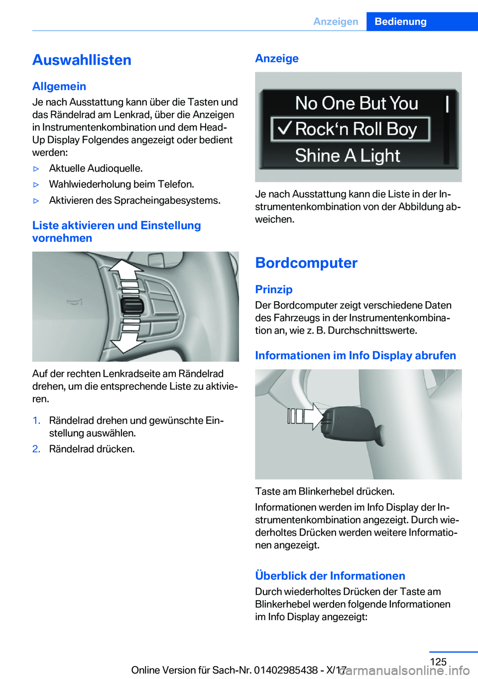 BMW X1 2018  Betriebsanleitungen (in German) �A�u�s�w�a�h�l�l�i�s�t�e�n�A�l�l�g�e�m�e�i�n
�J�e� �n�a�c�h� �A�u�s�s�t�a�t�t�u�n�g� �k�a�n�n� �