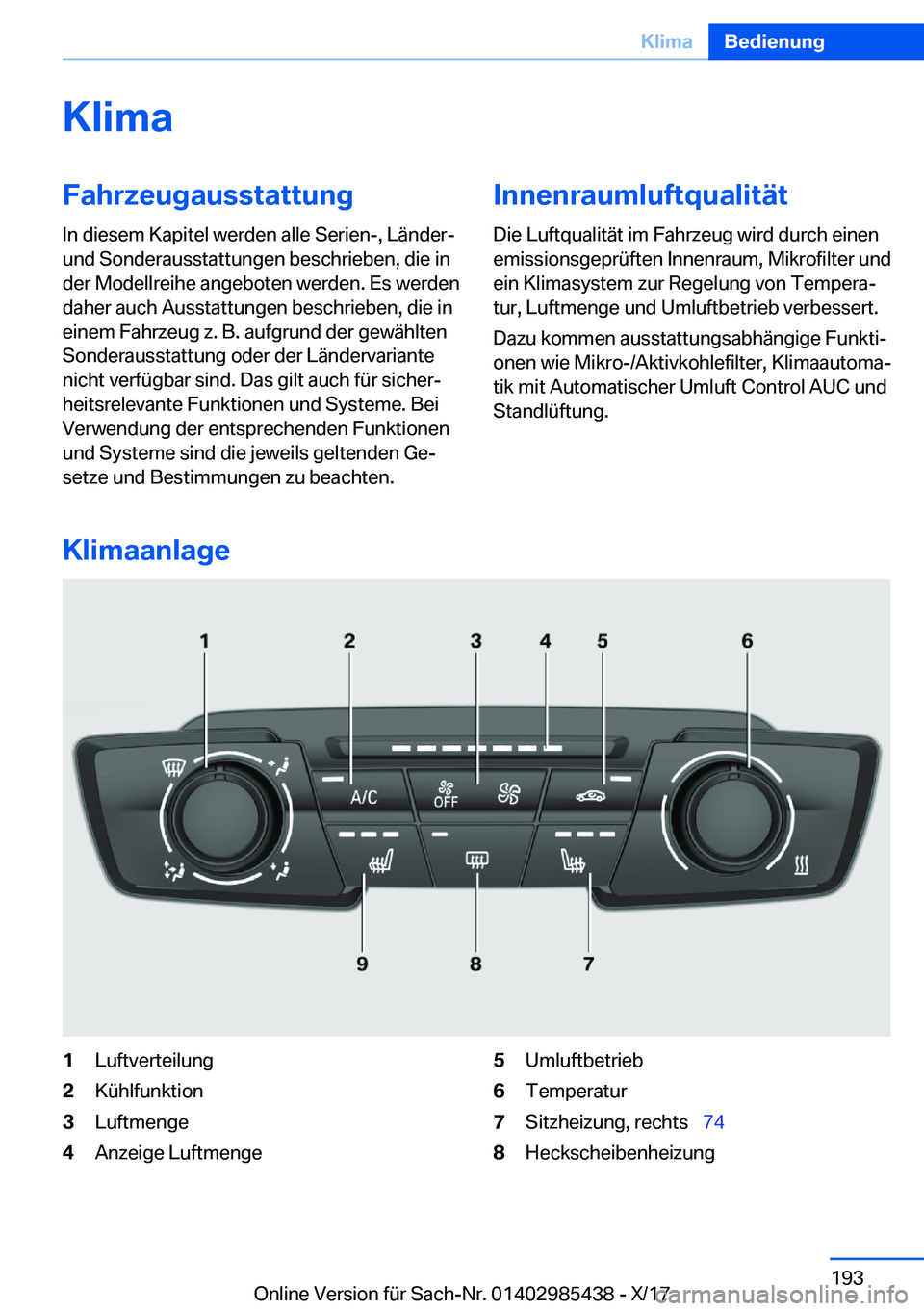 BMW X1 2018  Betriebsanleitungen (in German) �K�l�i�m�a�F�a�h�r�z�e�u�g�a�u�s�s�t�a�t�t�u�n�g�I�n� �d�i�e�s�e�m� �K�a�p�i�t�e�l� �w�e�r�d�e�n� �a�l�l�e� �S�e�r�i�e�n�-�,� �L�