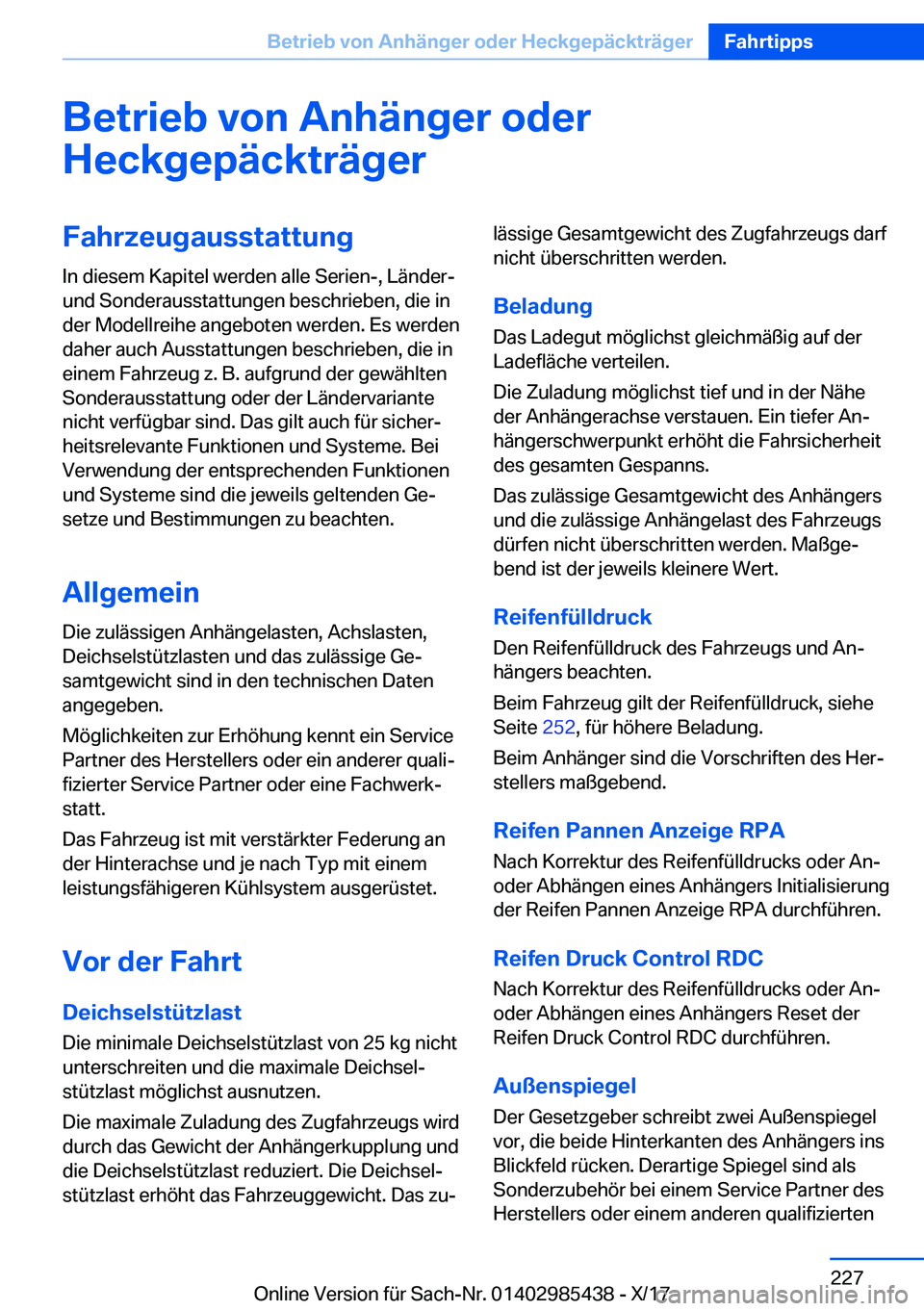 BMW X1 2018  Betriebsanleitungen (in German) �B�e�t�r�i�e�b��v�o�n��A�n�h�