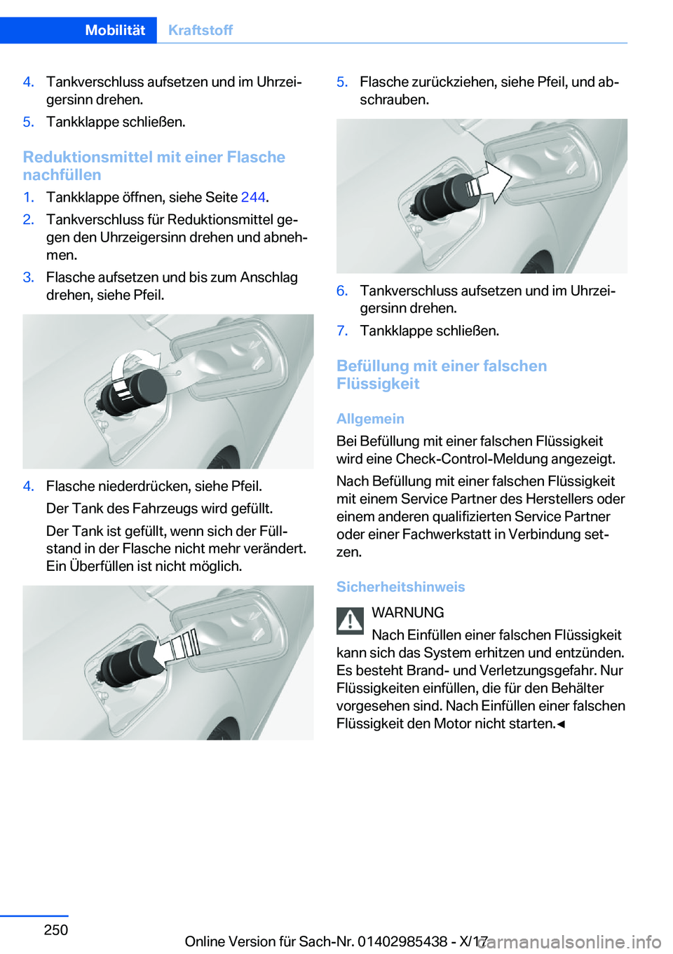 BMW X1 2018  Betriebsanleitungen (in German) �4�.�T�a�n�k�v�e�r�s�c�h�l�u�s�s� �a�u�f�s�e�t�z�e�n� �u�n�d� �i�m� �U�h�r�z�e�ij
�g�e�r�s�i�n�n� �d�r�e�h�e�n�.�5�.�T�a�n�k�k�l�a�p�p�e� �s�c�h�l�i�e�