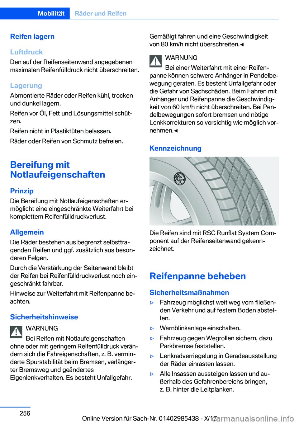 BMW X1 2018  Betriebsanleitungen (in German) �R�e�i�f�e�n��l�a�g�e�r�n
�L�u�f�t�d�r�u�c�k �D�e�n� �a�u�f� �d�e�r� �R�e�i�f�e�n�s�e�i�t�e�n�w�a�n�d� �a�n�g�e�g�e�b�e�n�e�n
�m�a�x�i�m�a�l�e�n� �R�e�i�f�e�n�f�