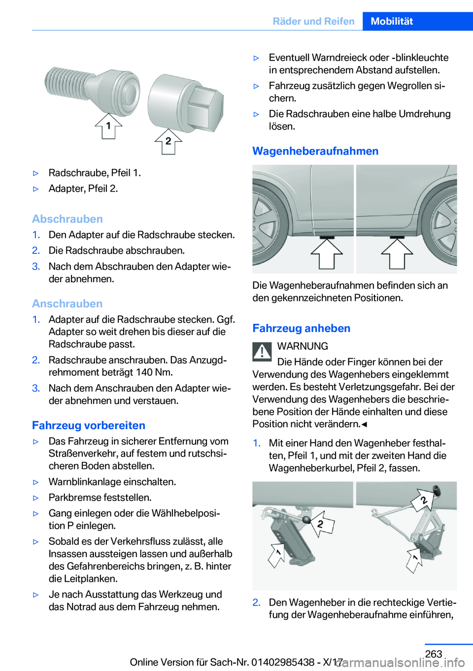 BMW X1 2018  Betriebsanleitungen (in German) y�R�a�d�s�c�h�r�a�u�b�e�,� �P�f�e�i�l� �1�.y�A�d�a�p�t�e�r�,� �P�f�e�i�l� �2�.
�A�b�s�c�h�r�a�u�b�e�n
�1�.�D�e�n� �A�d�a�p�t�e�r� �a�u�f� �d�i�e� �R�a�d�s�c�h�r�a�u�b�e� �s�t�e�c�k�e�n�.�2�.�D�i�e� 