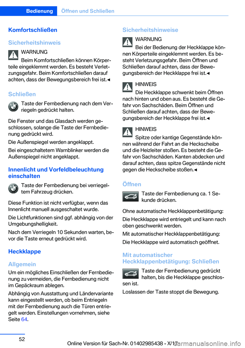 BMW X1 2018  Betriebsanleitungen (in German) �K�o�m�f�o�r�t�s�c�h�l�i�e�