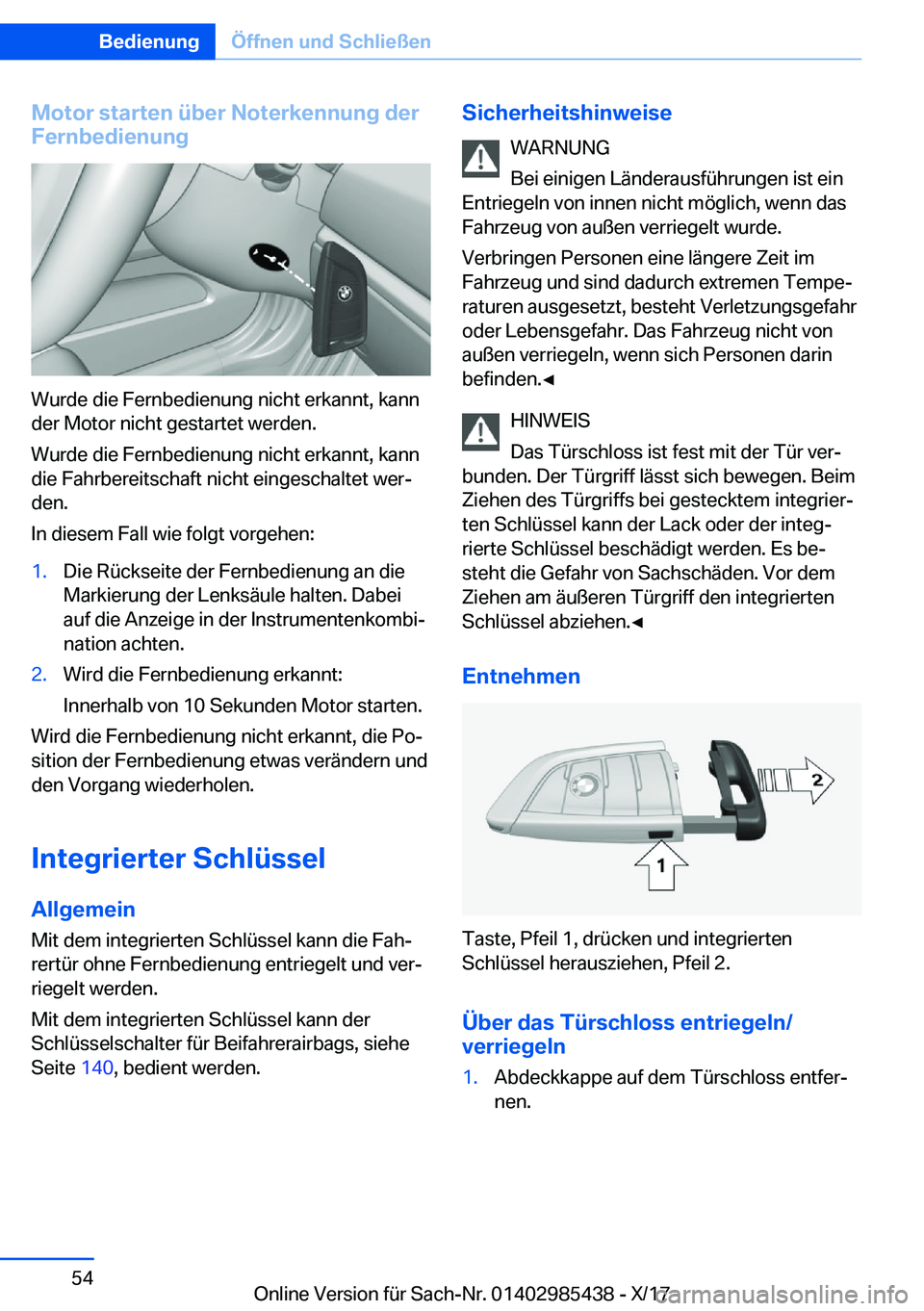 BMW X1 2018  Betriebsanleitungen (in German) �M�o�t�o�r��s�t�a�r�t�e�n��