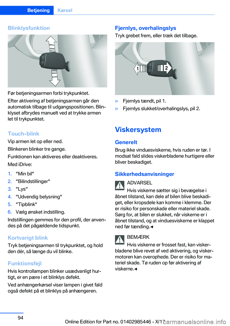 BMW X1 2018  InstruktionsbØger (in Danish) �B�l�i�n�k�l�y�s�f�u�n�k�t�i�o�n
�F�