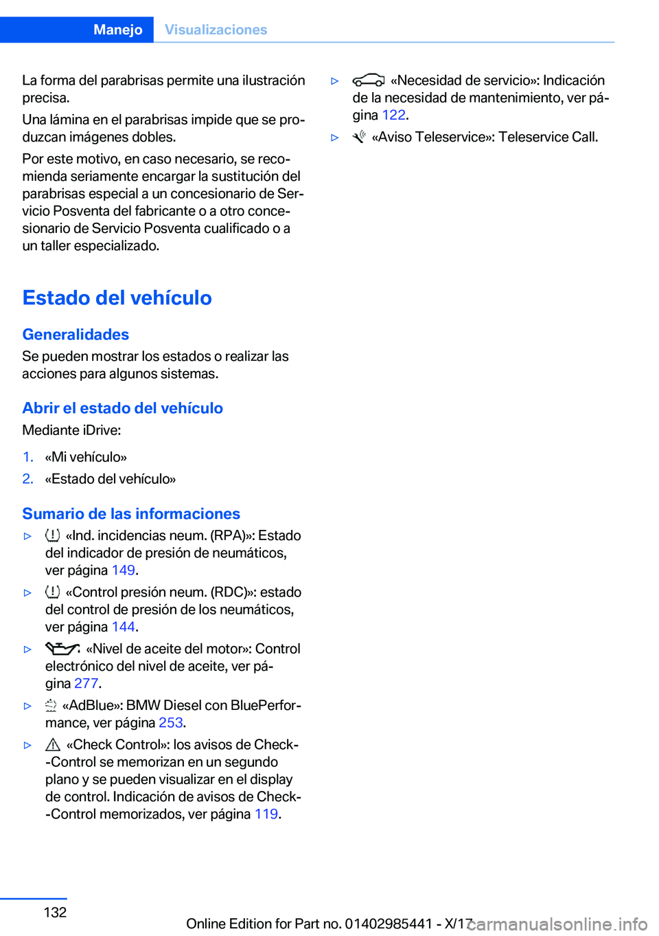 BMW X1 2018  Manuales de Empleo (in Spanish) �L�a� �f�o�r�m�a� �d�e�l� �p�a�r�a�b�r�i�s�a�s� �p�e�r�m�i�t�e� �u�n�a� �i�l�u�s�t�r�a�c�i�