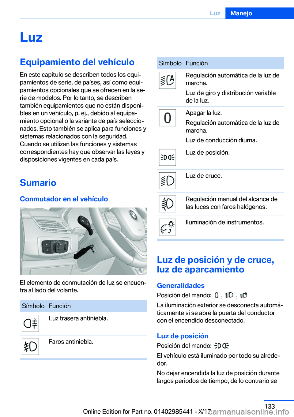 BMW X1 2018  Manuales de Empleo (in Spanish) �L�u�z�E�q�u�i�p�a�m�i�e�n�t�o��d�e�l��v�e�h�