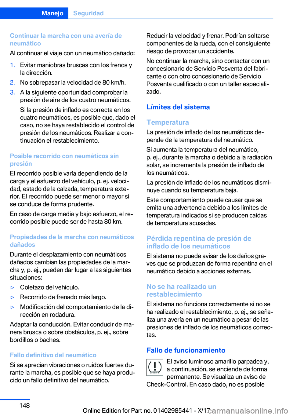 BMW X1 2018  Manuales de Empleo (in Spanish) �C�o�n�t�i�n�u�a�r��l�a��m�a�r�c�h�a��c�o�n��u�n�a��a�v�e�r�