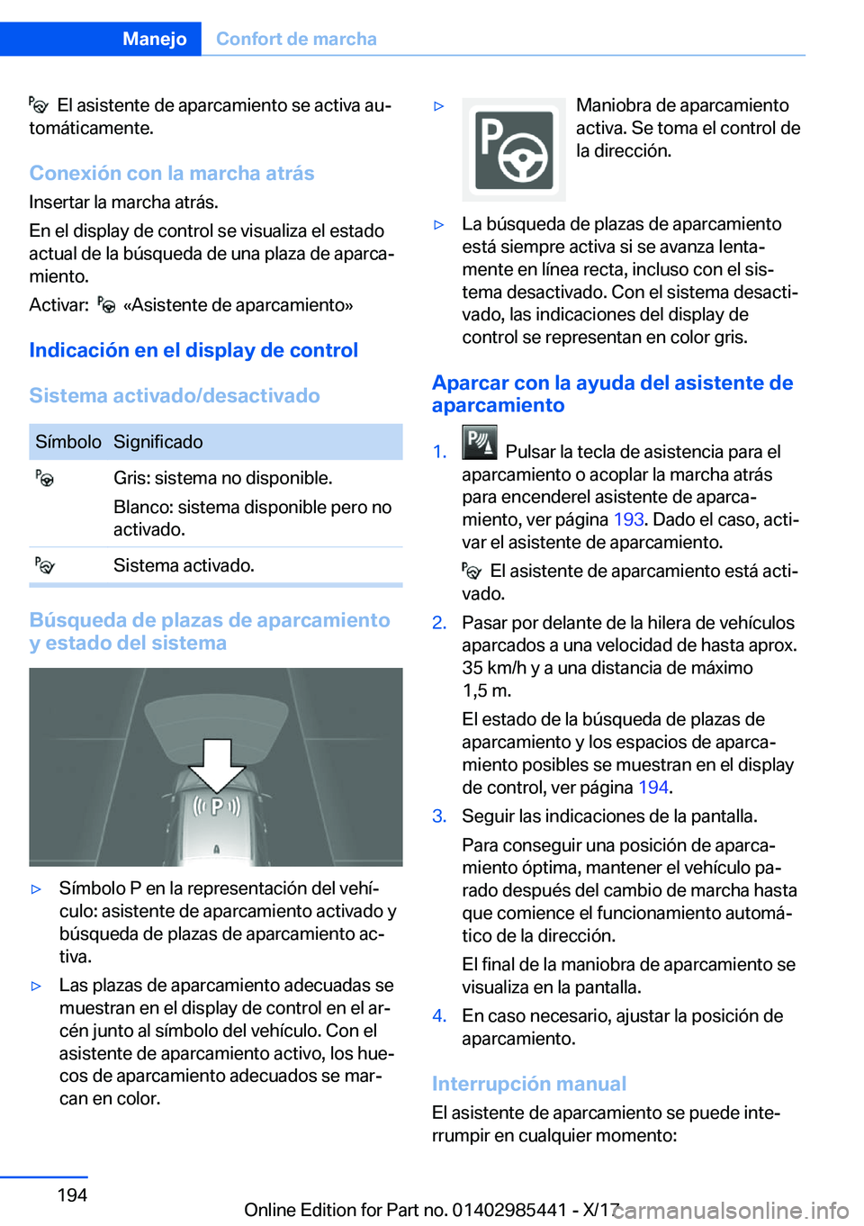 BMW X1 2018  Manuales de Empleo (in Spanish) � � �E�l� �a�s�i�s�t�e�n�t�e� �d�e� �a�p�a�r�c�a�m�i�e�n�t�o� �s�e� �a�c�t�i�v�a� �a�uª
�t�o�m�
