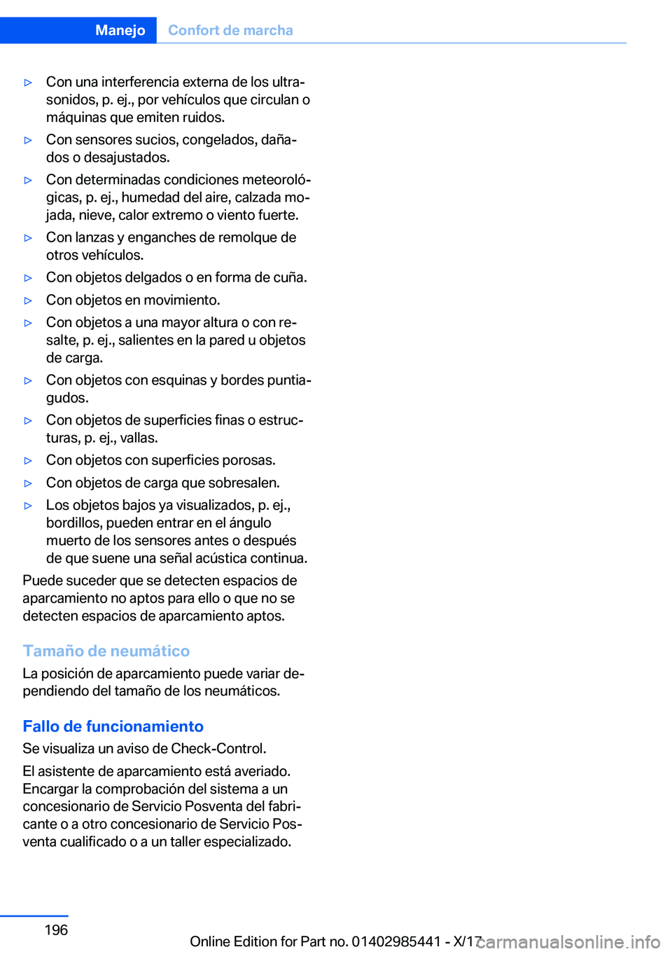 BMW X1 2018  Manuales de Empleo (in Spanish) y�C�o�n� �u�n�a� �i�n�t�e�r�f�e�r�e�n�c�i�a� �e�x�t�e�r�n�a� �d�e� �l�o�s� �u�l�t�r�aª�s�o�n�i�d�o�s�,� �p�.� �e�j�.�,� �p�o�r� �v�e�h�