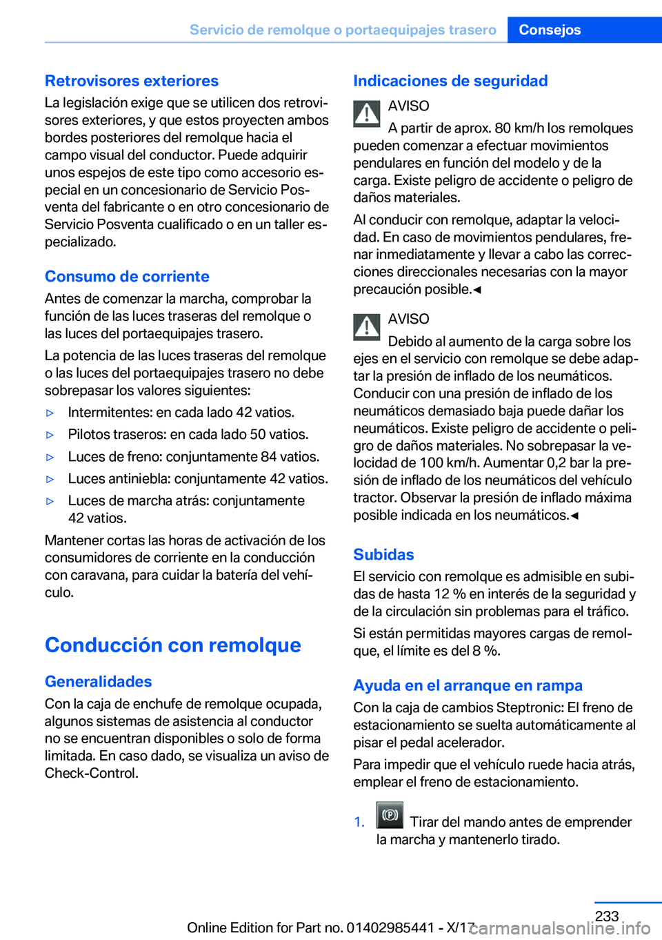 BMW X1 2018  Manuales de Empleo (in Spanish) �R�e�t�r�o�v�i�s�o�r�e�s��e�x�t�e�r�i�o�r�e�s
�L�a� �l�e�g�i�s�l�a�c�i�