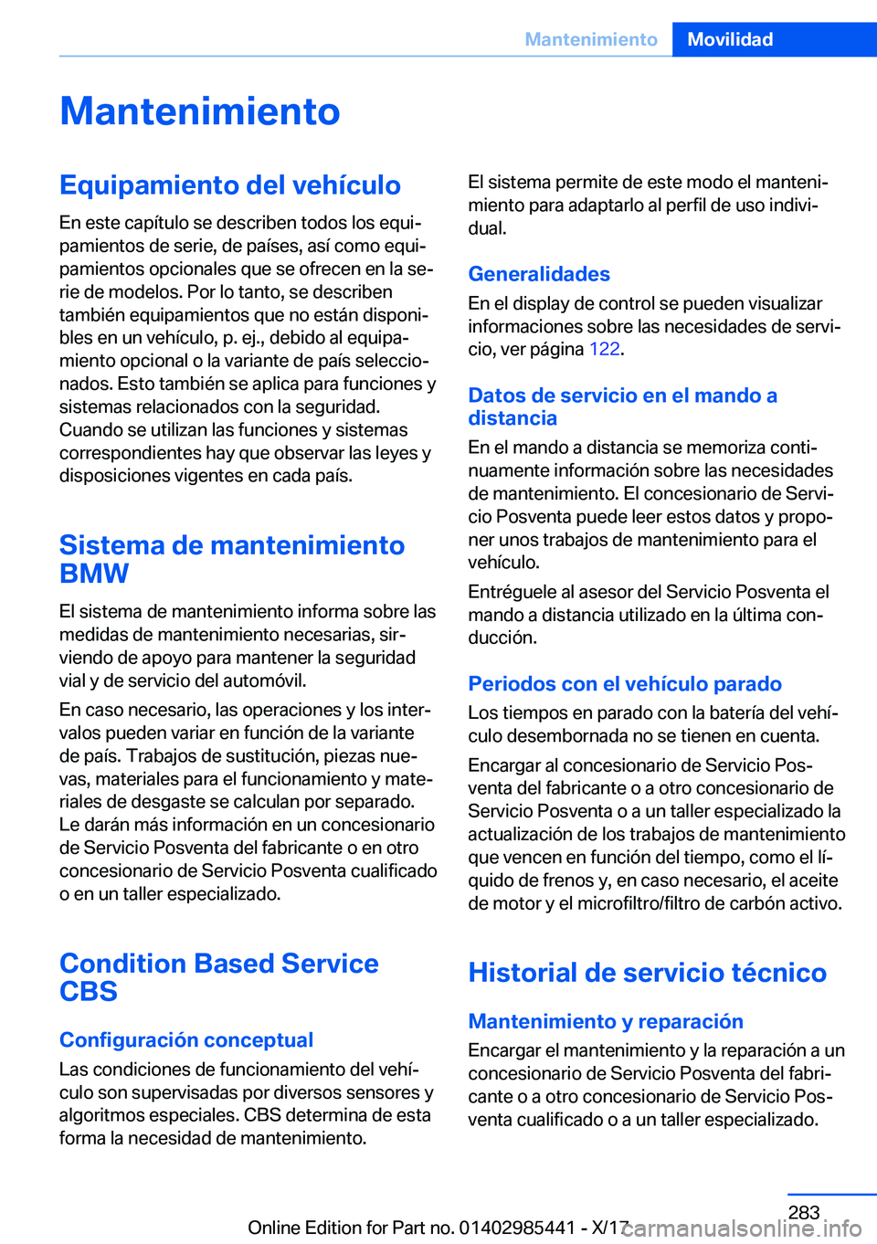 BMW X1 2018  Manuales de Empleo (in Spanish) �M�a�n�t�e�n�i�m�i�e�n�t�o�E�q�u�i�p�a�m�i�e�n�t�o��d�e�l��v�e�h�