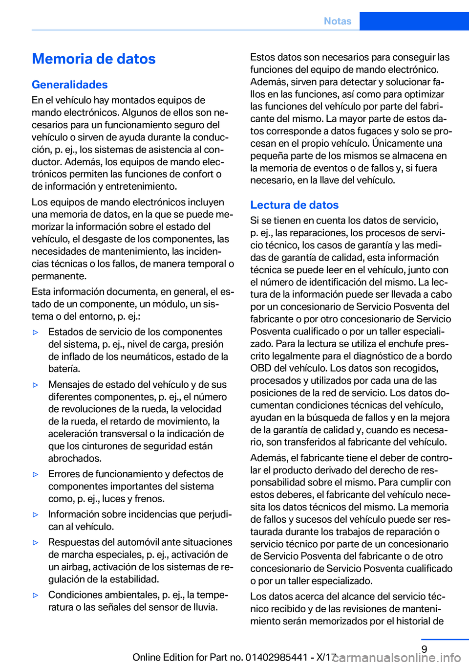 BMW X1 2018  Manuales de Empleo (in Spanish) �M�e�m�o�r�i�a��d�e��d�a�t�o�s�G�e�n�e�r�a�l�i�d�a�d�e�s
�E�n� �e�l� �v�e�h�