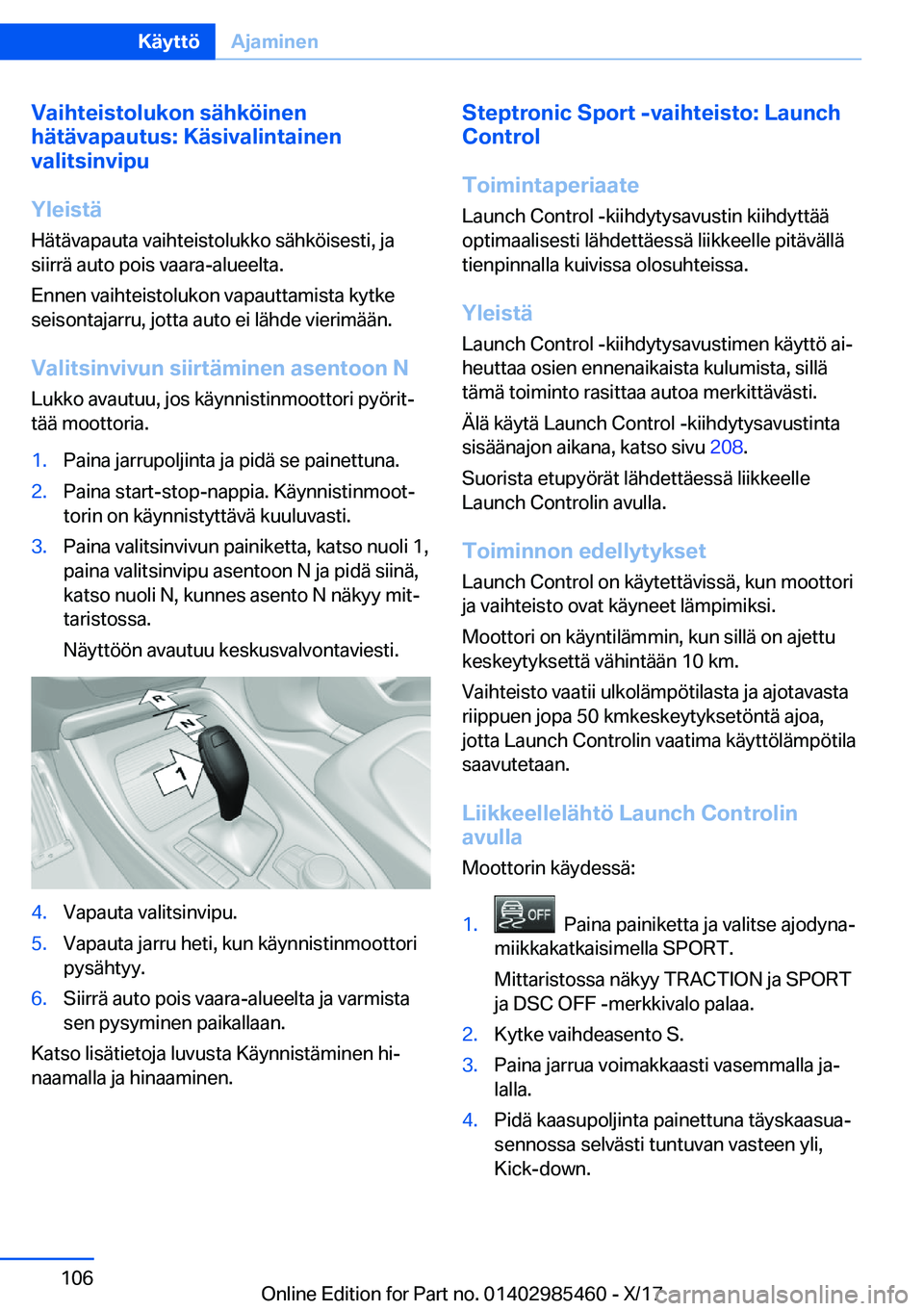 BMW X1 2018  Omistajan Käsikirja (in Finnish) �V�a�i�h�t�e�i�s�t�o�l�u�k�o�n��s�