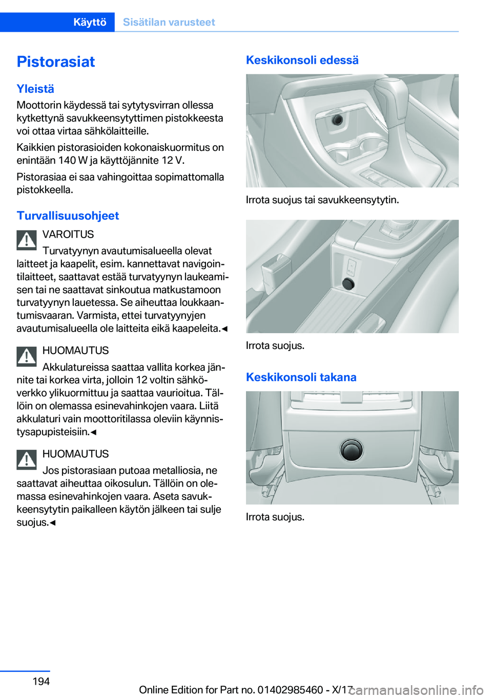 BMW X1 2018  Omistajan Käsikirja (in Finnish) �P�i�s�t�o�r�a�s�i�a�t�Y�l�e�i�s�t�