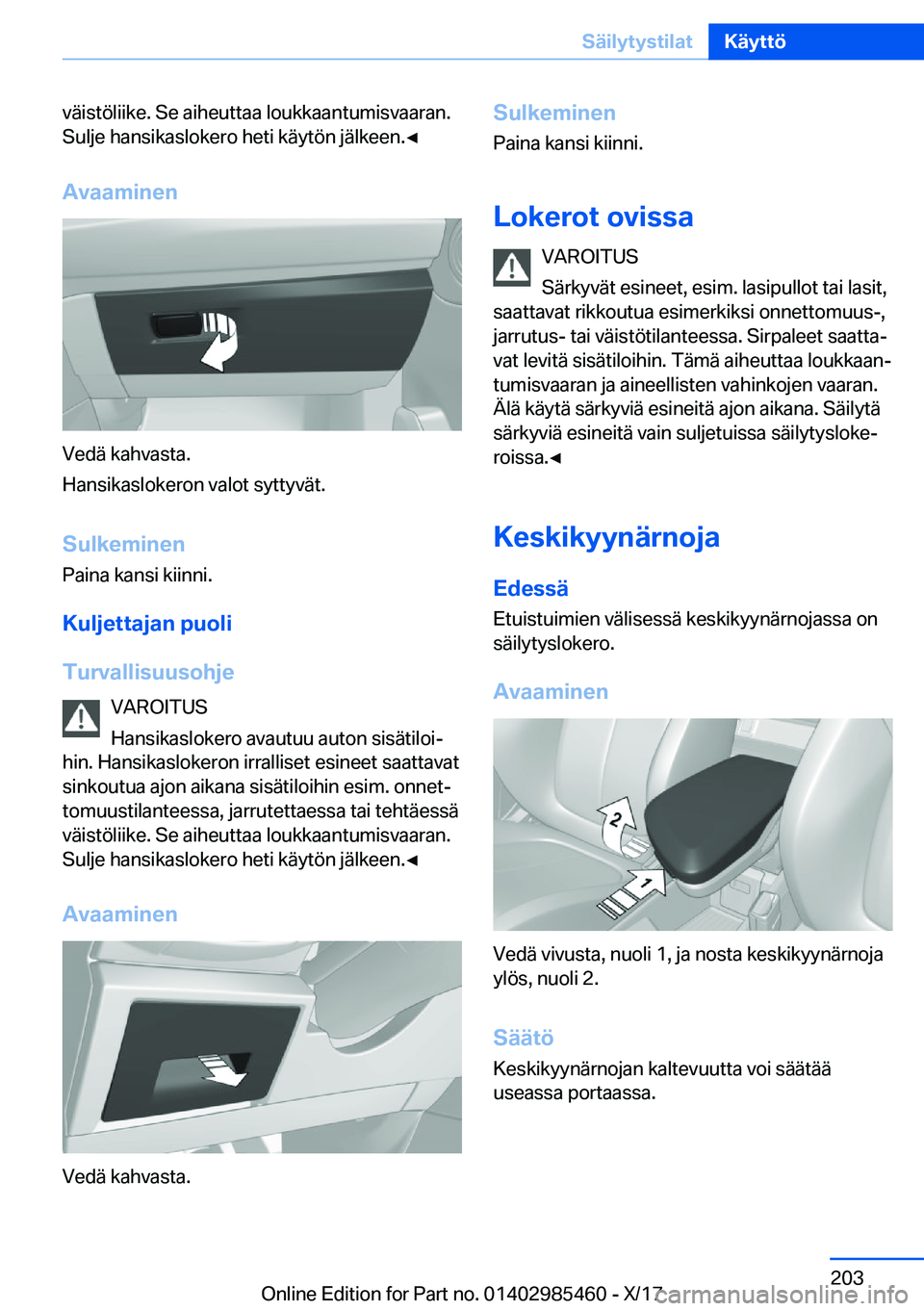 BMW X1 2018  Omistajan Käsikirja (in Finnish) �v�