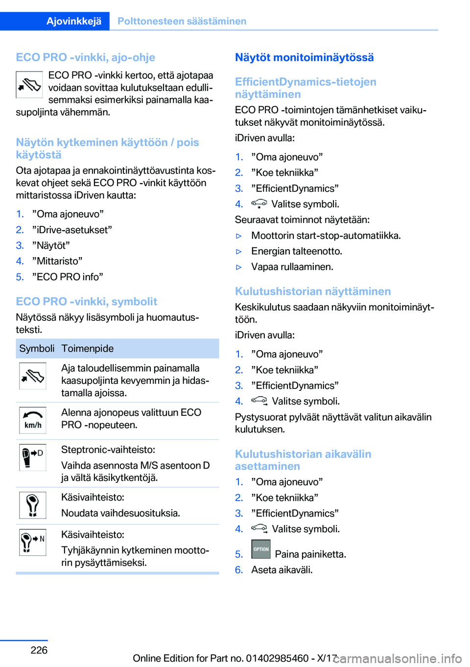 BMW X1 2018  Omistajan Käsikirja (in Finnish) �E�C�O��P�R�O��-�v�i�n�k�k�i�,��a�j�o�-�o�h�j�e�E�C�O� �P�R�O� �-�v�i�n�k�k�i� �k�e�r�t�o�o�,� �e�t�t�