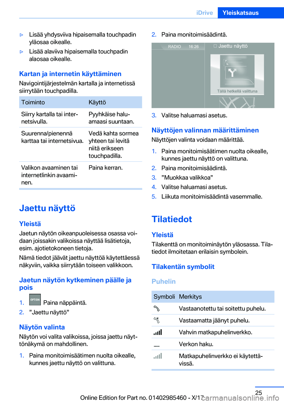 BMW X1 2018  Omistajan Käsikirja (in Finnish) y�L�i�s�