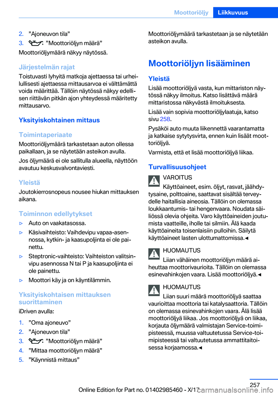 BMW X1 2018  Omistajan Käsikirja (in Finnish) �2�.w�A�j�o�n�e�u�v�o�n� �t�i�l�aw�3�.� � w�M�o�o�t�t�o�r�i�