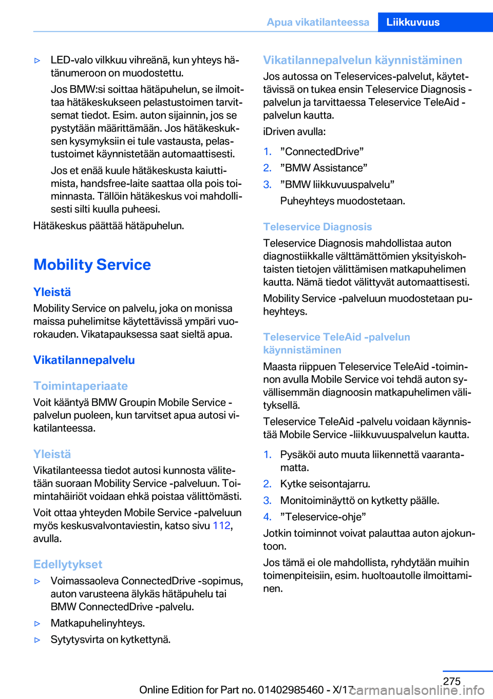 BMW X1 2018  Omistajan Käsikirja (in Finnish) y�L�E�D�-�v�a�l�o� �v�i�l�k�k�u�u� �v�i�h�r�e�