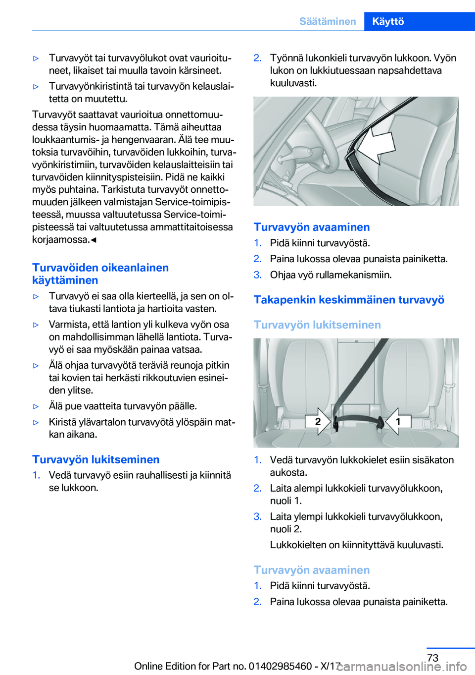 BMW X1 2018  Omistajan Käsikirja (in Finnish) y�T�u�r�v�a�v�y�