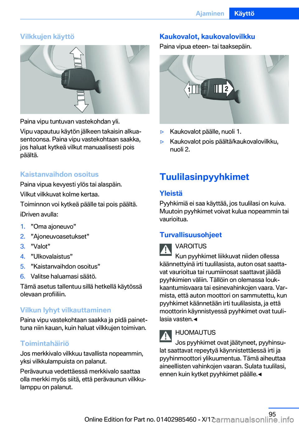 BMW X1 2018  Omistajan Käsikirja (in Finnish) �V�i�l�k�k�u�j�e�n��k�