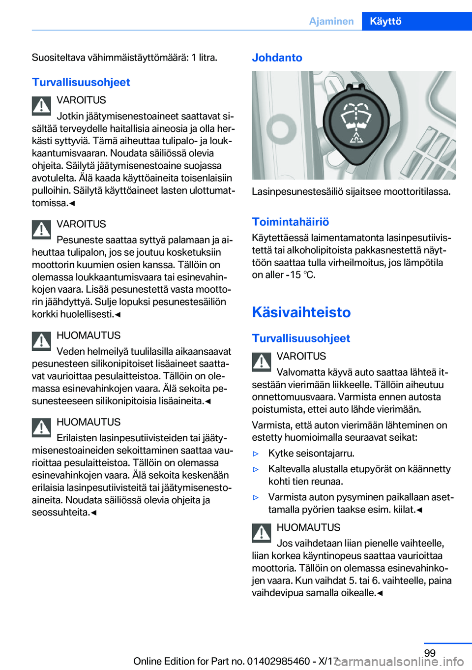 BMW X1 2018  Omistajan Käsikirja (in Finnish) �S�u�o�s�i�t�e�l�t�a�v�a� �v�
