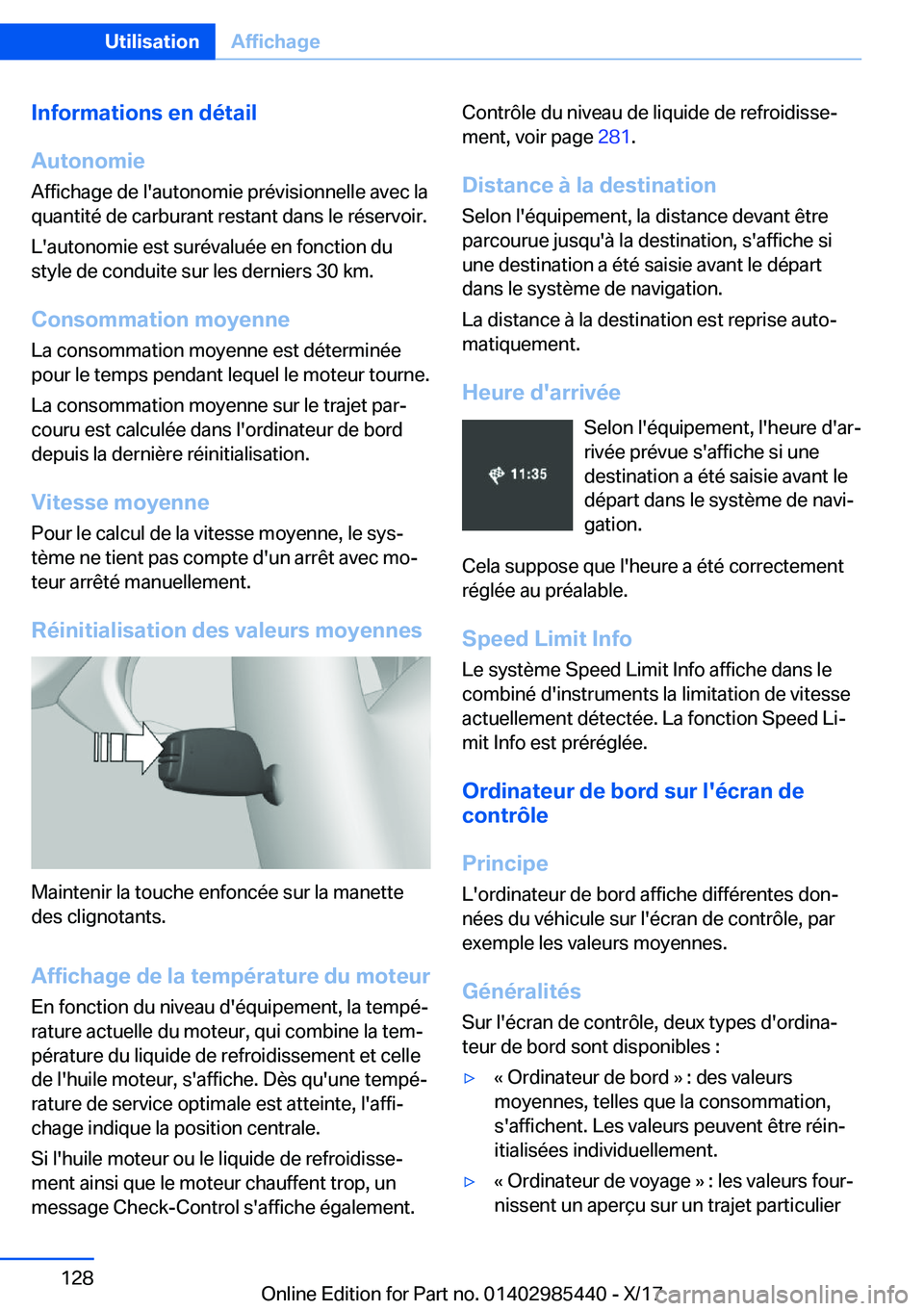BMW X1 2018  Notices Demploi (in French) �I�n�f�o�r�m�a�t�i�o�n�s��e�n��d�é�t�a�i�l
�A�u�t�o�n�o�m�i�e
�A�f�f�i�c�h�a�g�e� �d�e� �l�'�a�u�t�o�n�o�m�i�e� �p�r�é�v�i�s�i�o�n�n�e�l�l�e� �a�v�e�c� �l�a �q�u�a�n�t�i�t�é� �d�e� �c�a�r�b�u