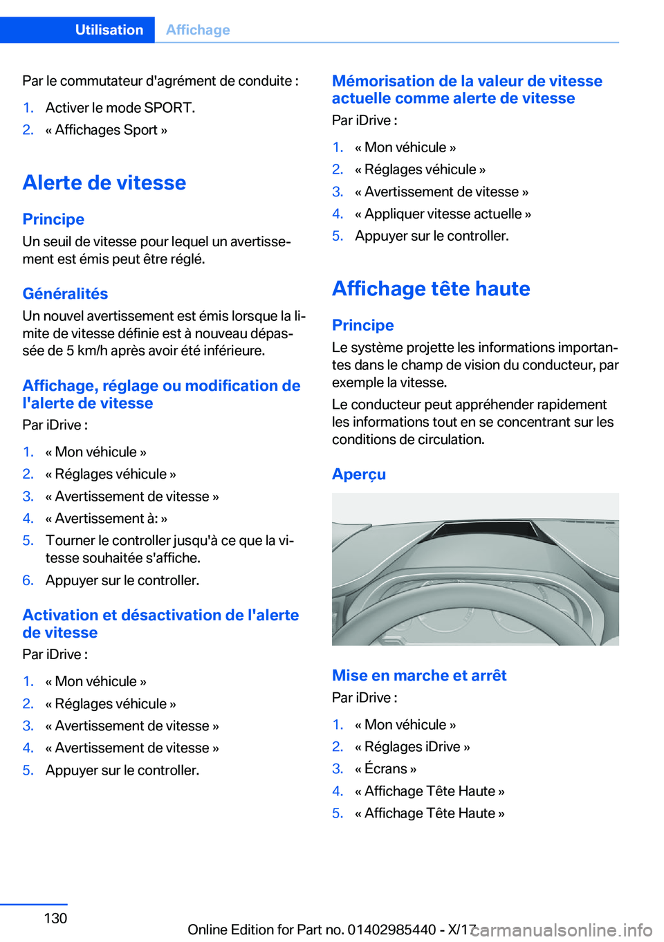 BMW X1 2018  Notices Demploi (in French) �P�a�r� �l�e� �c�o�m�m�u�t�a�t�e�u�r� �d�'�a�g�r�é�m�e�n�t� �d�e� �c�o�n�d�u�i�t�e� �:�1�.�A�c�t�i�v�e�r� �l�e� �m�o�d�e� �S�P�O�R�T�.�2�.�k� �A�f�f�i�c�h�a�g�e�s� �S�p�o�r�t� �{
�A�l�e�r�t�e��d