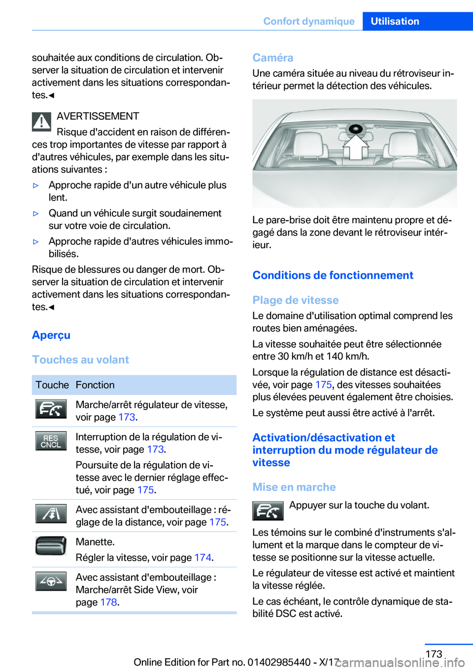 BMW X1 2018  Notices Demploi (in French) �s�o�u�h�a�i�t�é�e� �a�u�x� �c�o�n�d�i�t�i�o�n�s� �d�e� �c�i�r�c�u�l�a�t�i�o�n�.� �O�bj�s�e�r�v�e�r� �l�a� �s�i�t�u�a�t�i�o�n� �d�e� �c�i�r�c�u�l�a�t�i�o�n� �e�t� �i�n�t�e�r�v�e�n�i�r�a�c�t�i�v�e�m�