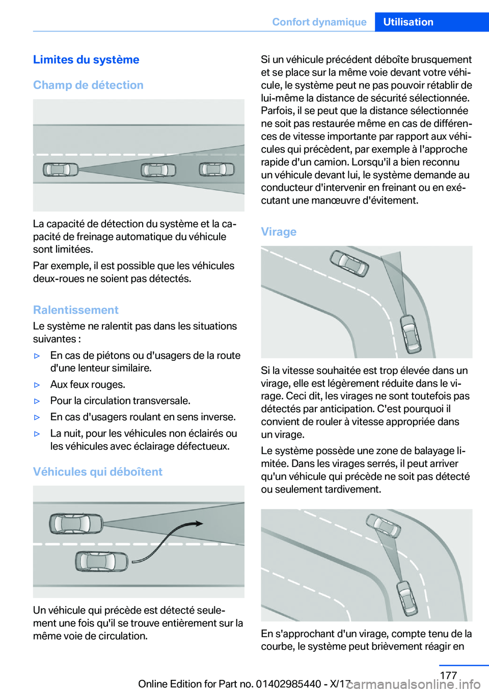 BMW X1 2018  Notices Demploi (in French) �L�i�m�i�t�e�s��d�u��s�y�s�t�è�m�e
�C�h�a�m�p��d�e��d�é�t�e�c�t�i�o�n
�L�a� �c�a�p�a�c�i�t�é� �d�e� �d�é�t�e�c�t�i�o�n� �d�u� �s�y�s�t�è�m�e� �e�t� �l�a� �c�aj �p�a�c�i�t�é� �d�e� �f�r�e�i�