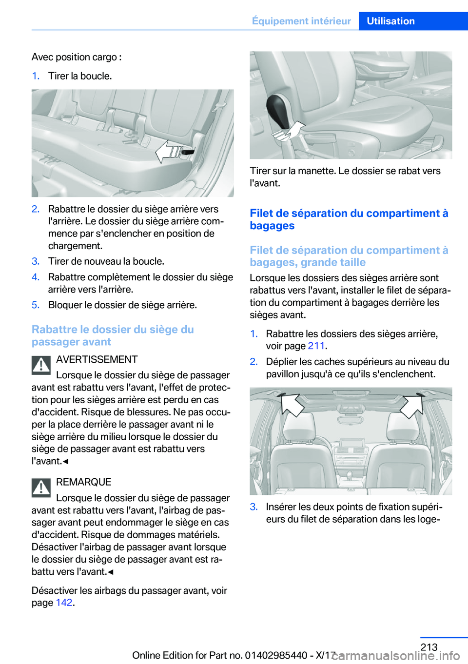 BMW X1 2018  Notices Demploi (in French) �A�v�e�c� �p�o�s�i�t�i�o�n� �c�a�r�g�o� �:�1�.�T�i�r�e�r� �l�a� �b�o�u�c�l�e�.�2�.�R�a�b�a�t�t�r�e� �l�e� �d�o�s�s�i�e�r� �d�u� �s�i�è�g�e� �a�r�r�i�è�r�e� �v�e�r�s
�l�'�a�r�r�i�è�r�e�.� �L�e� 