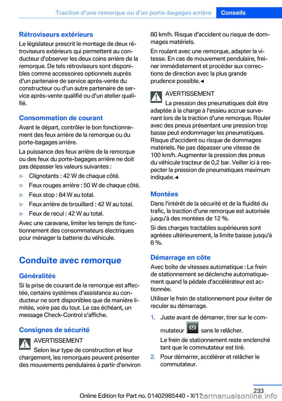 BMW X1 2018  Notices Demploi (in French) �R�é�t�r�o�v�i�s�e�u�r�s��e�x�t�é�r�i�e�u�r�s�L�e� �l�é�g�i�s�l�a�t�e�u�r� �p�r�e�s�c�r�i�t� �l�e� �m�o�n�t�a�g�e� �d�e� �d�e�u�x� �r�éj�t�r�o�v�i�s�e�u�r�s� �e�x�t�é�r�i�e�u�r�s� �q�u�i� �p�e�