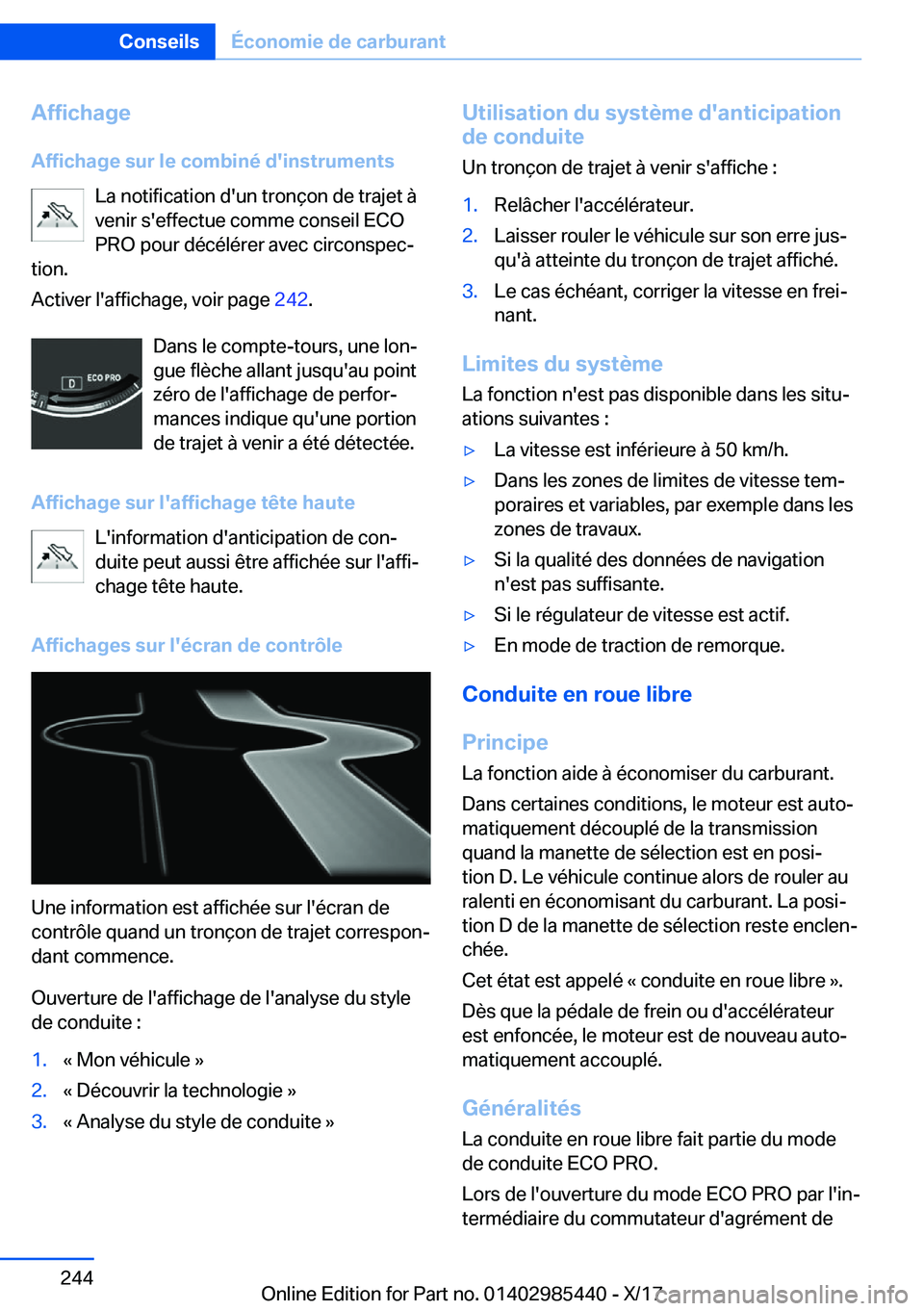 BMW X1 2018  Notices Demploi (in French) �A�f�f�i�c�h�a�g�e
�A�f�f�i�c�h�a�g�e��s�u�r��l�e��c�o�m�b�i�n�é��d�'�i�n�s�t�r�u�m�e�n�t�s �L�a� �n�o�t�i�f�i�c�a�t�i�o�n� �d�'�u�n� �t�r�o�n�ç�o�n� �d�e� �t�r�a�j�e�t� �