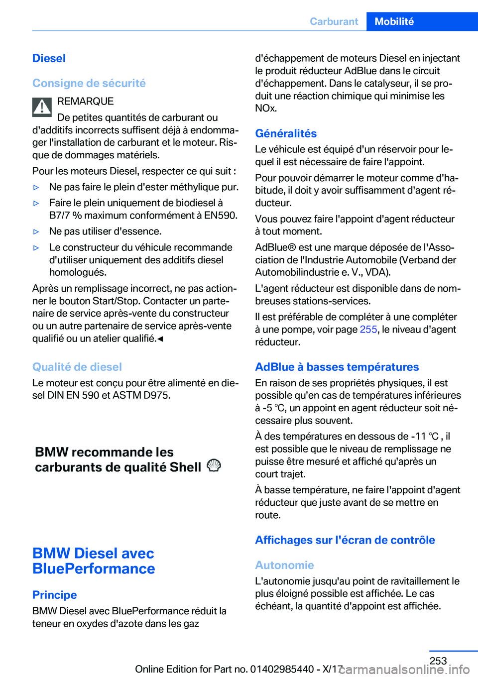 BMW X1 2018  Notices Demploi (in French) �D�i�e�s�e�l
�C�o�n�s�i�g�n�e��d�e��s�é�c�u�r�i�t�é �R�E�M�A�R�Q�U�E
�D�e� �p�e�t�i�t�e�s� �q�u�a�n�t�i�t�é�s� �d�e� �c�a�r�b�u�r�a�n�t� �o�u
�d�'�a�d�d�i�t�i�f�s� �i�n�c�o�r�r�e�c�t�s� �s�u�