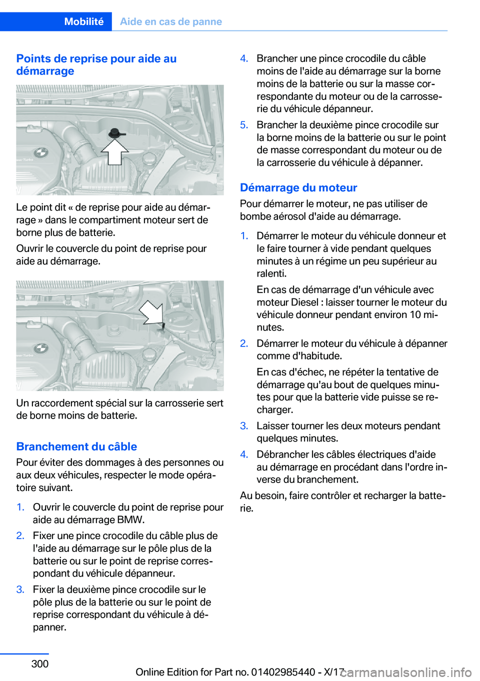 BMW X1 2018  Notices Demploi (in French) �P�o�i�n�t�s��d�e��r�e�p�r�i�s�e��p�o�u�r��a�i�d�e��a�u
�d�é�m�a�r�r�a�g�e
�L�e� �p�o�i�n�t� �d�i�t� �k� �d�e� �r�e�p�r�i�s�e� �p�o�u�r� �a�i�d�e� �a�u� �d�é�m�a�rj
�r�a�g�e� �{� �d�a�n�s� �l�