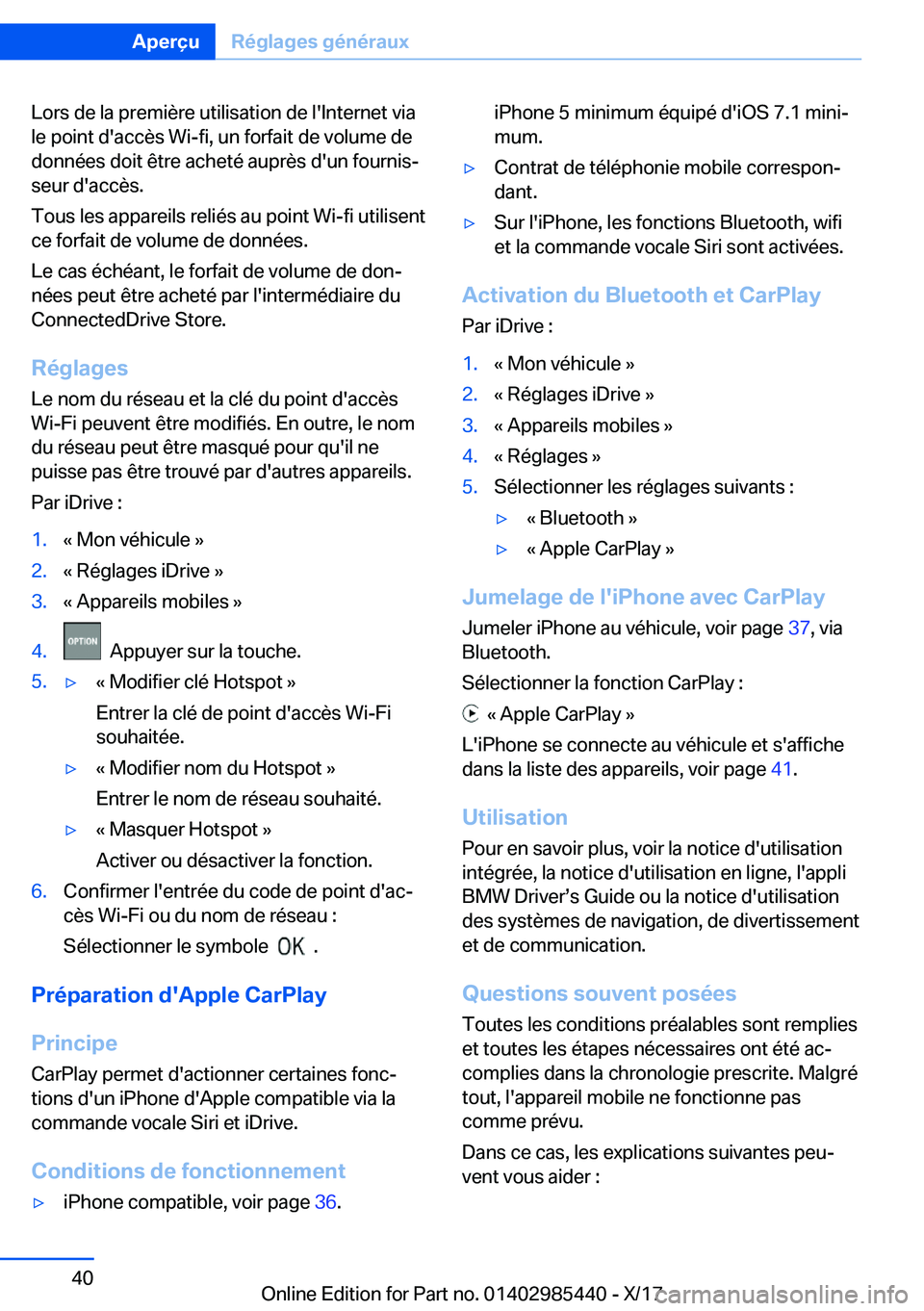 BMW X1 2018  Notices Demploi (in French) �L�o�r�s� �d�e� �l�a� �p�r�e�m�i�è�r�e� �u�t�i�l�i�s�a�t�i�o�n� �d�e� �l�'�I�n�t�e�r�n�e�t� �v�i�a�l�e� �p�o�i�n�t� �d�'�a�c�c�è�s� �W�i�-�f�i�,� �u�n� �f�o�r�f�a�i�t� �d�e� �v�o�l�u�m�e� �d