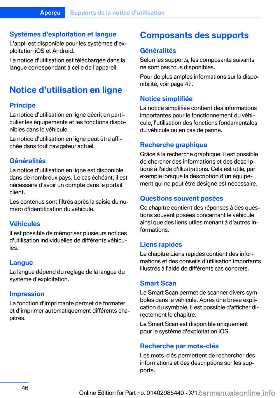 BMW X1 2018  Notices Demploi (in French) �S�y�s�t�è�m�e�s��d�'�e�x�p�l�o�i�t�a�t�i�o�n��e�t��l�a�n�g�u�e
�L�'�a�p�p�l�i� �e�s�t� �d�i�s�p�o�n�i�b�l�e� �p�o�u�r� �l�e�s� �s�y�s�t�è�m�e�s� �d�'�e�xj
�p�l�o�i�t�a�t�i�o�n� �i�O