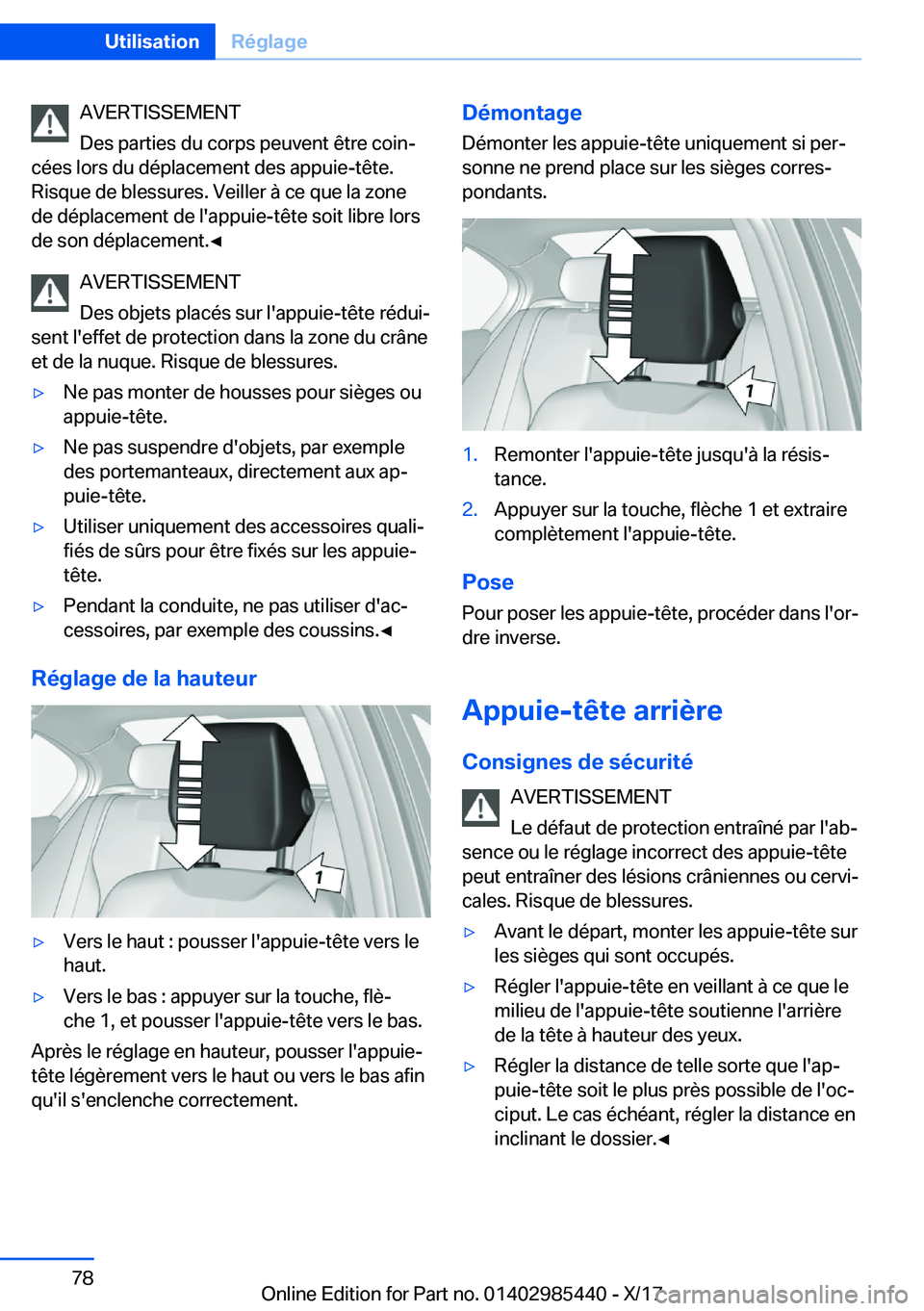 BMW X1 2018  Notices Demploi (in French) �A�V�E�R�T�I�S�S�E�M�E�N�T
�D�e�s� �p�a�r�t�i�e�s� �d�u� �c�o�r�p�s� �p�e�u�v�e�n�t� �ê�t�r�e� �c�o�i�nj
�c�é�e�s� �l�o�r�s� �d�u� �d�é�p�l�a�c�e�m�e�n�t� �d�e�s� �a�p�p�u�i�e�-�t�ê�t�e�.
�R�i�s�