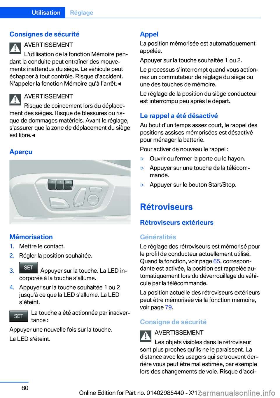 BMW X1 2018  Notices Demploi (in French) �C�o�n�s�i�g�n�e�s��d�e��s�é�c�u�r�i�t�é�A�V�E�R�T�I�S�S�E�M�E�N�T
�L�'�u�t�i�l�i�s�a�t�i�o�n� �d�e� �l�a� �f�o�n�c�t�i�o�n� �M�é�m�o�i�r�e� �p�e�nj
�d�a�n�t� �l�a� �c�o�n�d�u�i�t�e� �p�e�u�