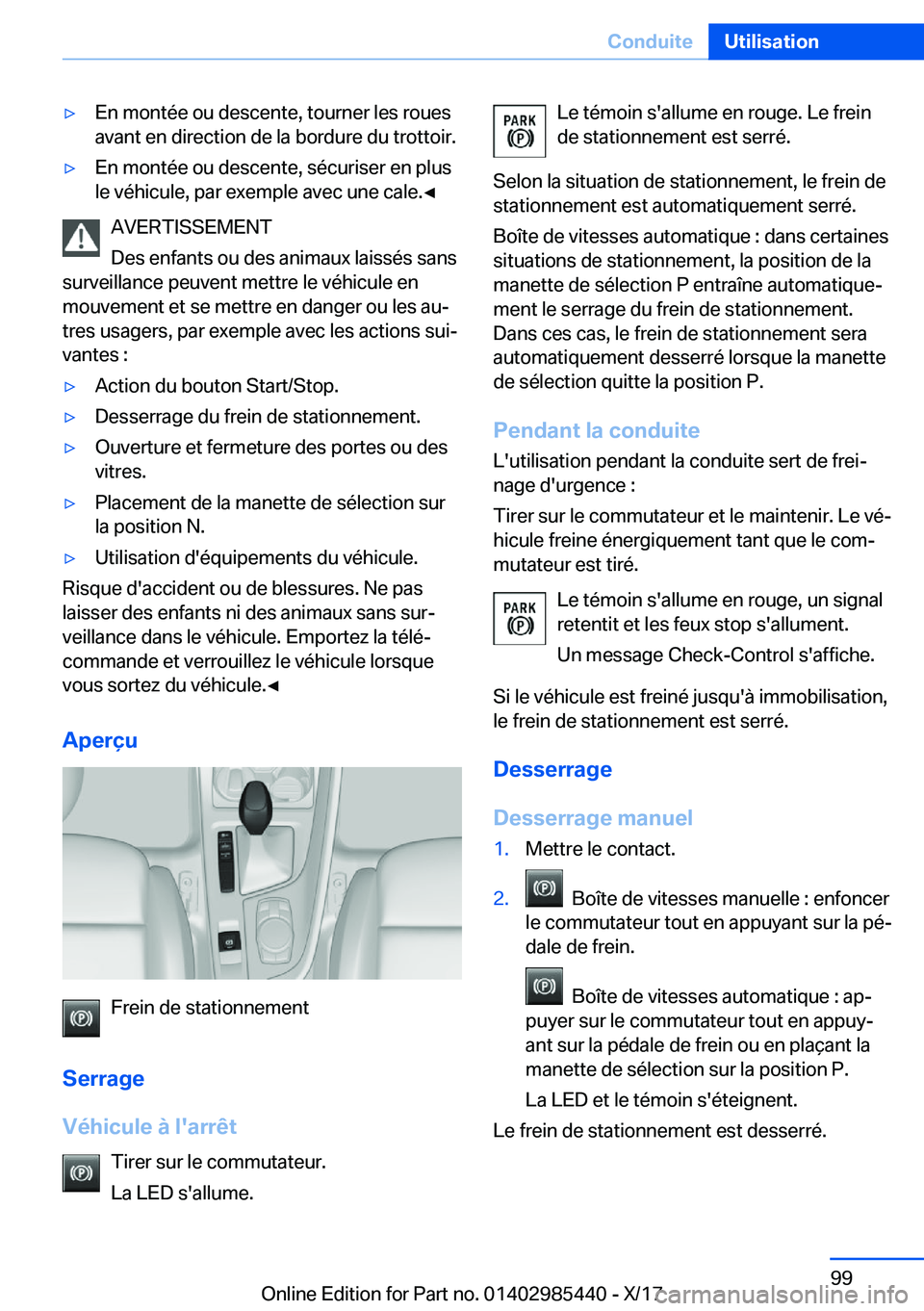 BMW X1 2018  Notices Demploi (in French) 'y�E�n� �m�o�n�t�é�e� �o�u� �d�e�s�c�e�n�t�e�,� �t�o�u�r�n�e�r� �l�e�s� �r�o�u�e�s�a�v�a�n�t� �e�n� �d�i�r�e�c�t�i�o�n� �d�e� �l�a� �b�o�r�d�u�r�e� �d�u� �t�r�o�t�t�o�i�r�.'y�E�n� �m�o�n�t�é