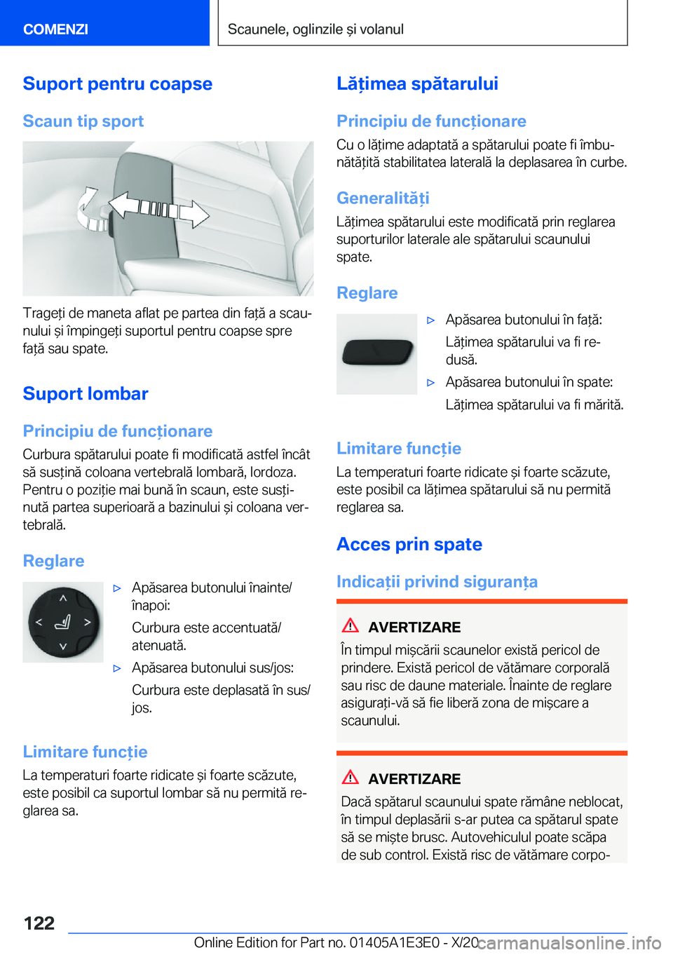 BMW M4 2021  Ghiduri De Utilizare (in Romanian) �S�u�p�o�r�t��p�e�n�t�r�u��c�o�a�p�s�e
�S�c�a�u�n��t�i�p��s�p�o�r�t
�T�r�a�g�e*�i��d�e��m�a�n�e�t�a��a�f�l�a�t��p�e��p�a�r�t�e�a��d�i�n��f�a*�ă��a��s�c�a�uj
�n�u�l�u�i�&�i��
