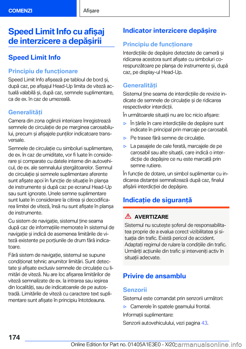 BMW M4 2021  Ghiduri De Utilizare (in Romanian) �S�p�e�e�d��L�i�m�i�t��I�n�f�o��c�u��a�f�i&�a�j�d�e��i�n�t�e�r�z�i�c�e�r�e��a��d�e�p�