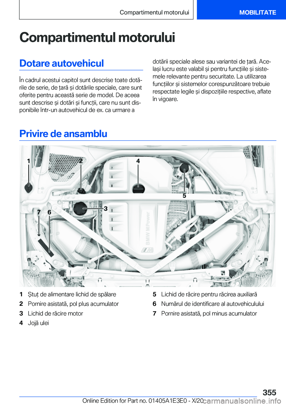 BMW M4 2021  Ghiduri De Utilizare (in Romanian) �C�o�m�p�a�r�t�i�m�e�n�t�u�l��m�o�t�o�r�u�l�u�i�D�o�t�a�r�e��a�u�t�o�v�e�h�i�c�u�l
�